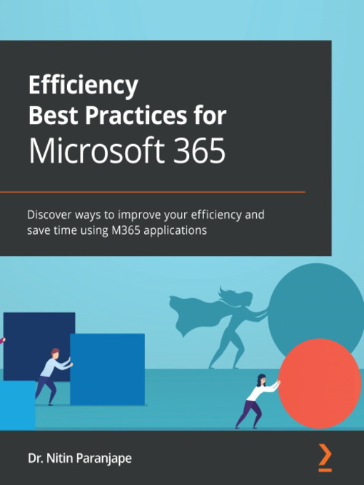 Cover image for Efficiency Best Practices for Microsoft 365